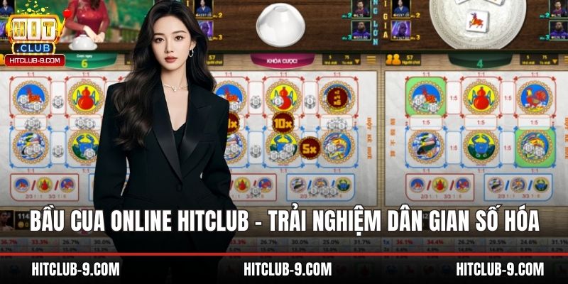 Bầu Cua Online Hitclub – Trải Nghiệm Dân Gian Số Hóa