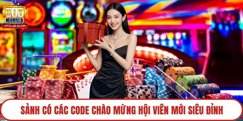 Sảnh có các code chào mừng hội viên mới siêu đỉnh
